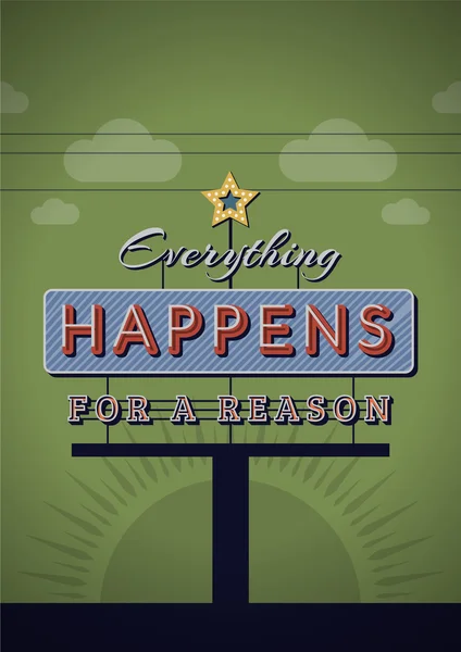 Retro Neon Sign Vintage Signboard with Motivational Quote Everything happens for reason. Vector Illustration — Stok Vektör