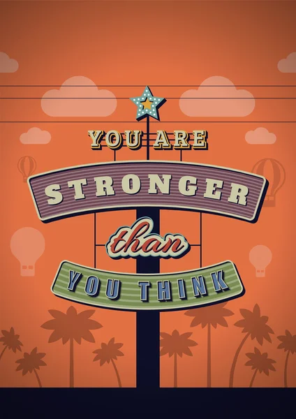 Retro Neon Sign Vintage Signboard with Motivational Quote You are stronger than you think. Vector Illustration — Stockvector