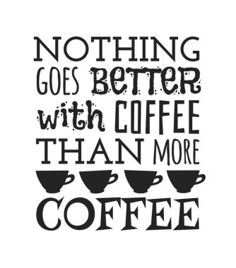 Kahve fincanı hakkında olumlu bir alıntı. El çizimi Vektör Modeli Broşürleri ve Harf Metni. Gerçek Sanatsal Tasarım İlanları veya Kafe Posteri