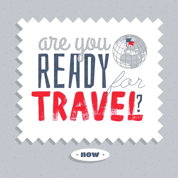 Are you ready for travel — Stock Vector