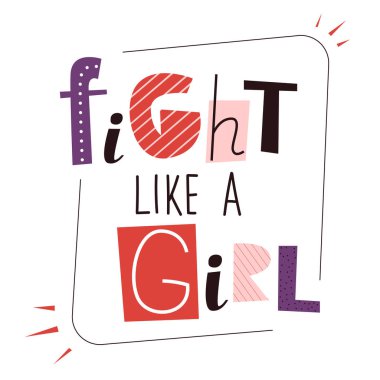 Yazıt kız gibi dövüşüyor. Güçlü ve bağımsız kadınlar için motive edici poster