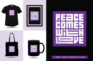 Tipografik Tırnak İlham Tişört Barışı baskıya aşkla gelir. Dikey tasarım şablon posteri, kupa, çanta, giysi ve eşya.