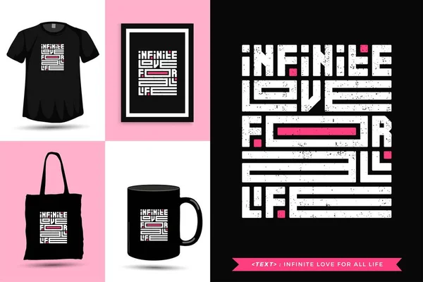 Typografiskt Citat Inspiration Tshirt Oändlig Kärlek För Allt Liv För — Stock vektor