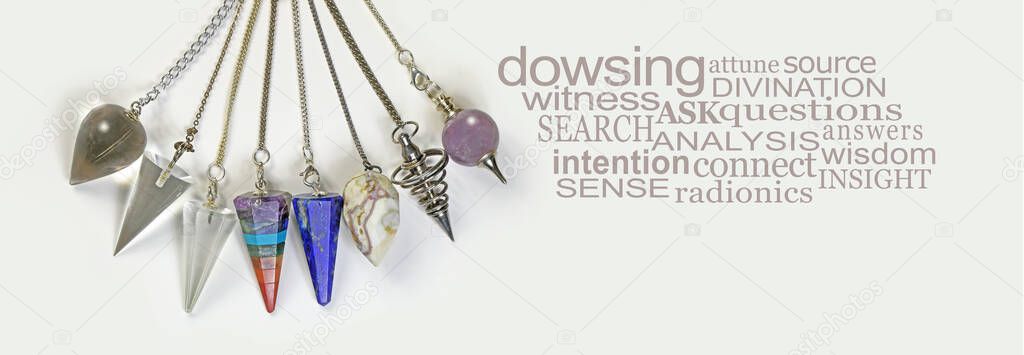Choose a Crystal Dowsing Pendulum word cloud banner - eight different quartz crystal dowsing pendulums arranged in a neat curve beside  a DOWSING word cloud on off white background