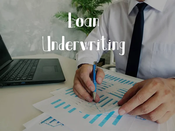 Foto Concettuale Loan Underwriting Con Frase Scritta Mano — Foto Stock