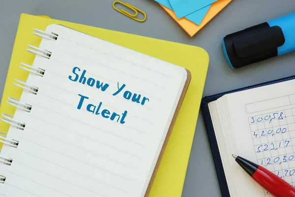 Business Concept Show Your Talent Con Segno Sul Foglio — Foto Stock