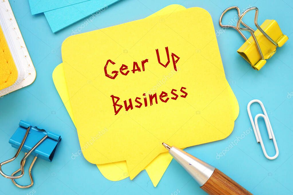 Concepto financiero que significa Gear Up Business con inscripción en