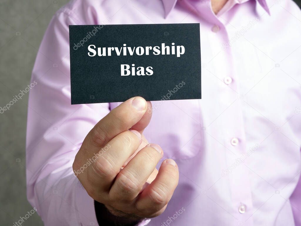 Business concept meaning Survivorship Bias with phrase on the page