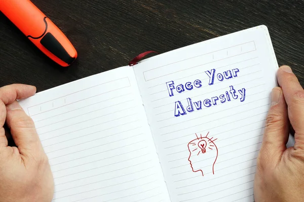 Konzeptfoto Über Face Your Adversity Mit Handschriftlichem Text — Stockfoto