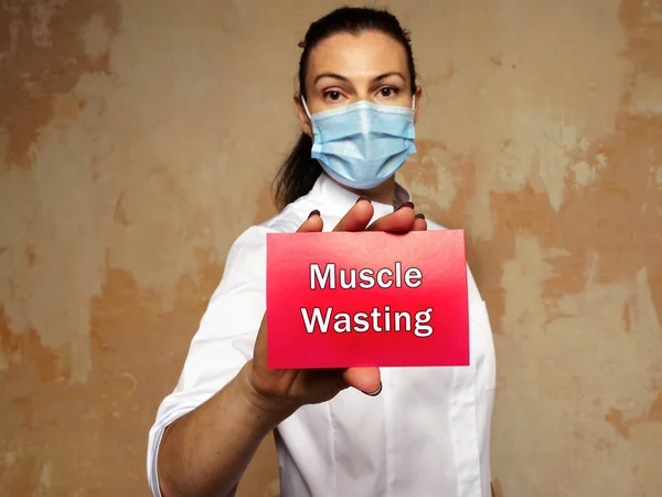 Muscle Wasting sign on the piece of paper