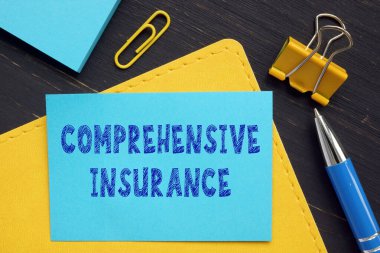 Financial concept about COMPREHENSIVE INSURANCE with phrase on the business paper clipart