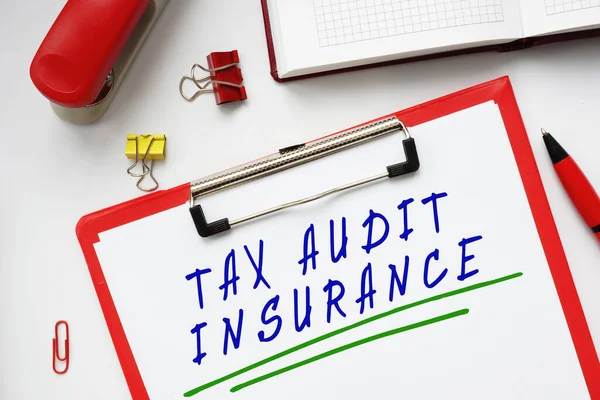 Business concept about TAX AUDIT INSURANCE with inscription on the page.