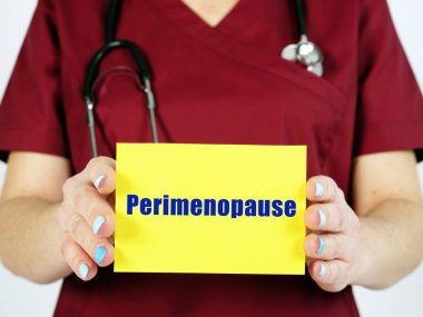 Tıbbi konsept: Perimenopoz. Üzerinde yazı var.