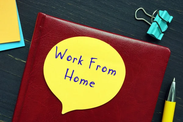 Geschäftskonzept Bedeutet Work Home Mit Schild Auf Dem Blatt Papier — Stockfoto