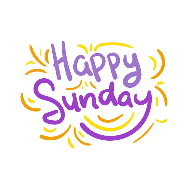 Happy Sunday Holiday Quote Text Typography Design Graphic Vector Illustration — Stock Vector