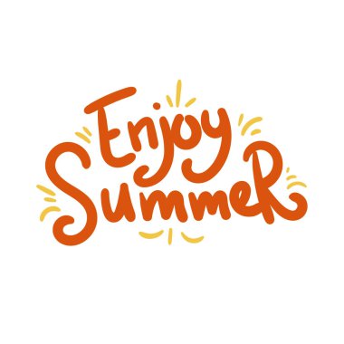 Yaz tatilinin tadını çıkarın. Metin tipografi tasarımı grafik vektör çizimi