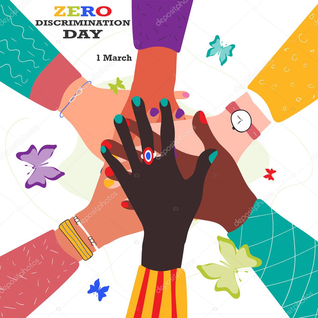 Zero Discrimination Day 1 March. Hands of diverse group of people putting together and different colors of butterflies. Vector stock illustration isolated on white background.