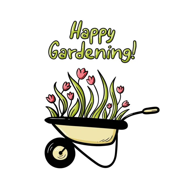 Spring card with Happy gardening lettering quote. Doodle garden tulips flowers in a wheelbarrow isolated vector illustration. Cute sketch for garden shop logo, typography poster, farm icon. — 图库矢量图片