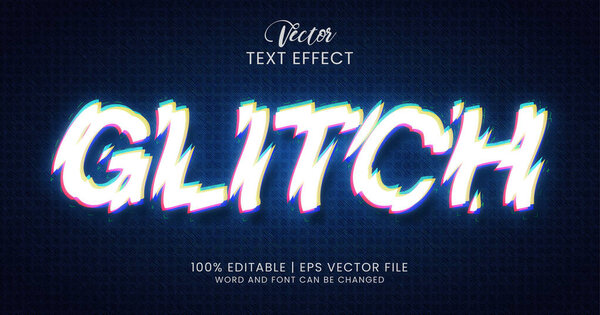 Glitch text, editable text effect style