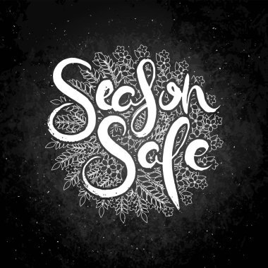 Mevsim Güvenliği. Çiçek arkaplanlı homurdanma kartı. El yapımı karalama harfleri eski usul. El çizimi vintage vektör tipografi çizimi