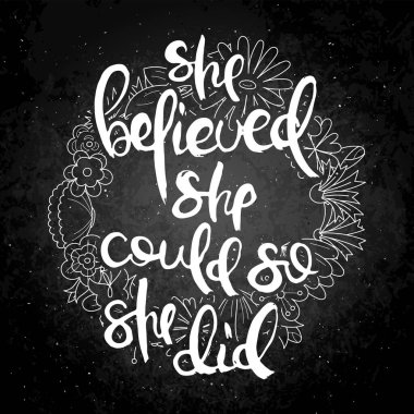 İnandı, inandı ve inandı. Çiçek arkaplanlı homurdanma kartı. El yapımı karalama harfleri eski usul. El çizimi vintage vektör tipografi çizimi