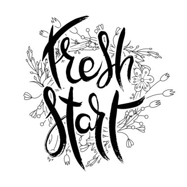 Yeni bir başlangıç. Çiçek arkaplanlı homurdanma kartı. El yapımı karalama harfleri eski usul. El çizimi vintage vektör tipografi çizimi