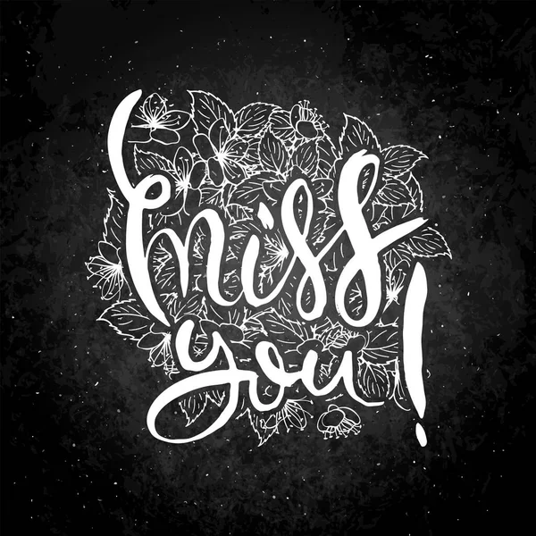 Miss You Hand Lettering Grunge Card Flower Background Handcrafted Doodle — ストックベクタ