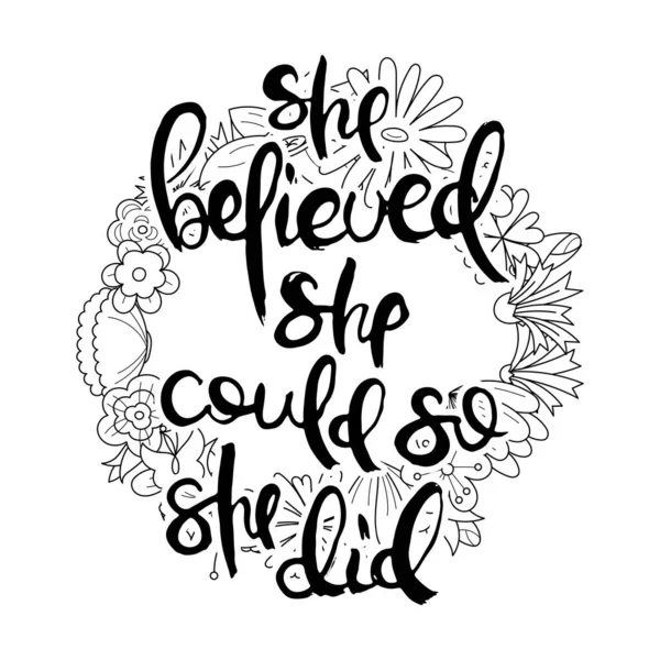 İnandı, inandı ve inandı. Çiçek arkaplanlı homurdanma kartı. El yapımı karalama harfleri eski usul. El çizimi vintage vektör tipografi çizimi