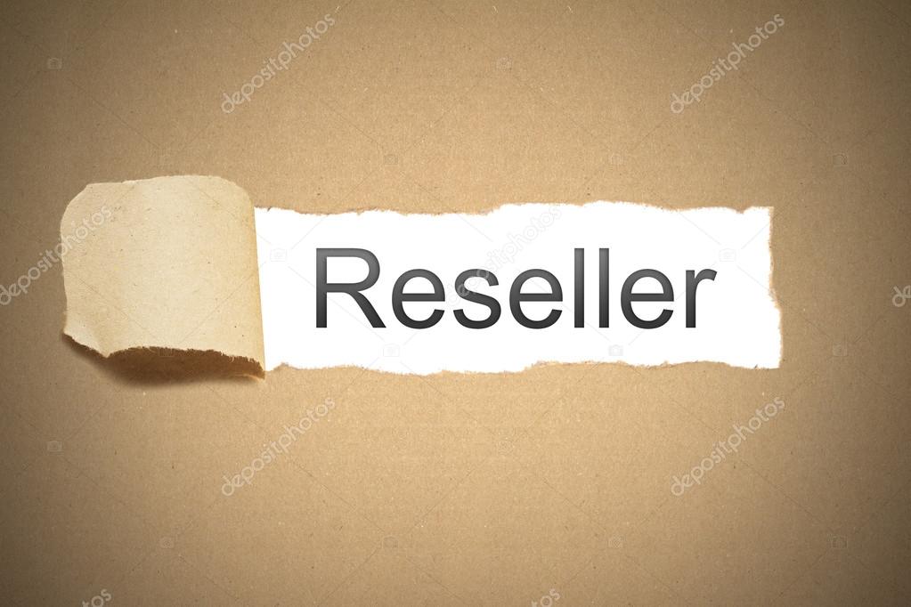 Brown paper torn to reveal reseller