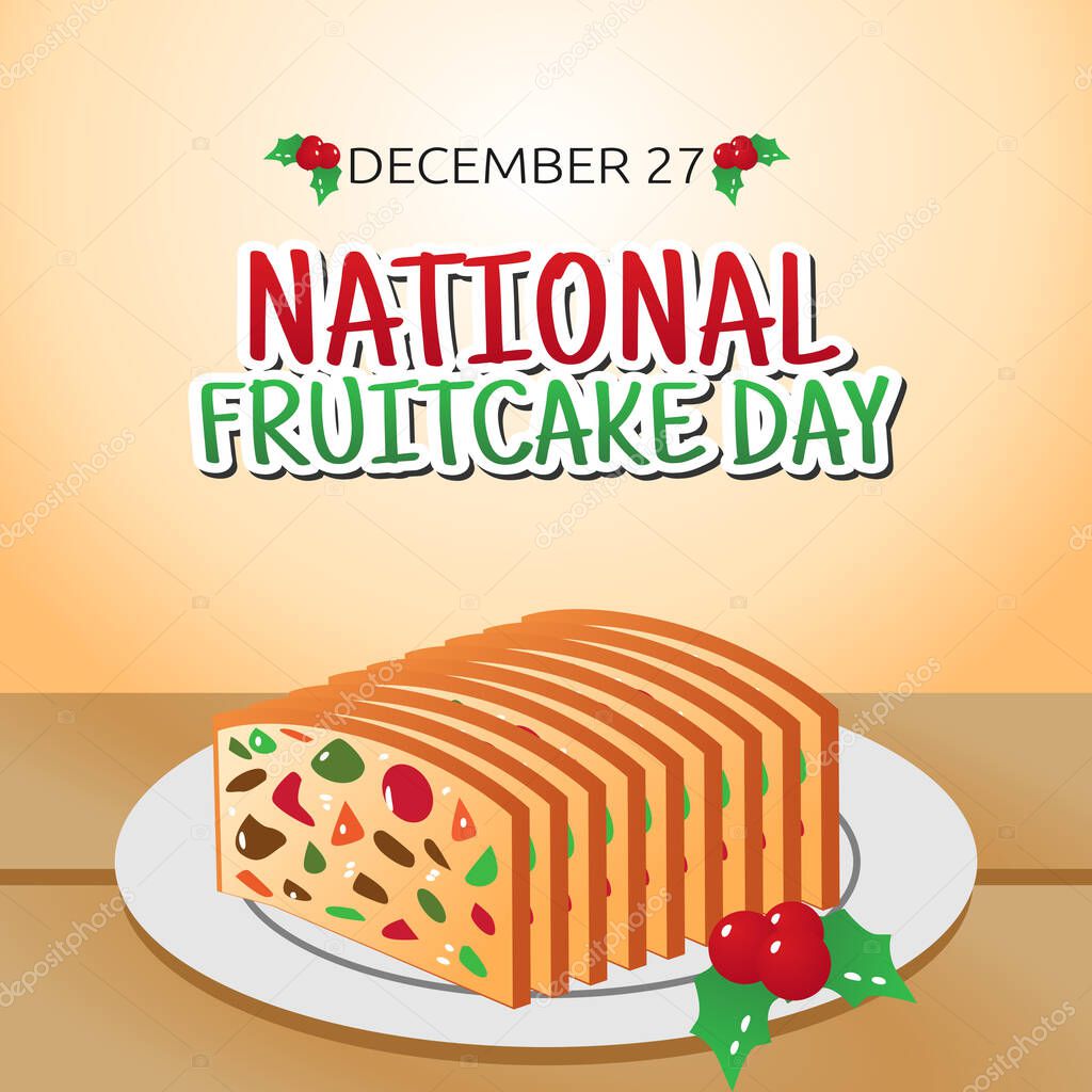  vector graphic of national fruitcake day good for national fruitcake day celebration. flat design. flyer design.flat illustration.