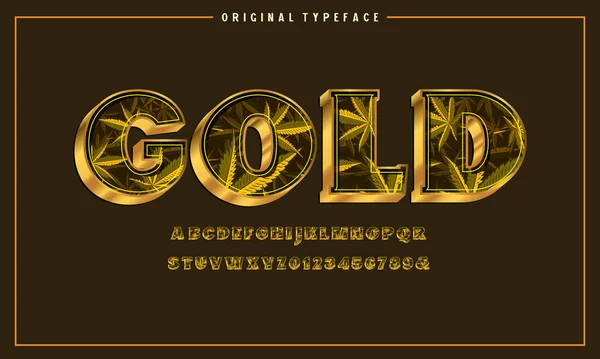 Originální 3d Gold písmo s bohatou a detailní texturou. Marihuana odchází v pozadí. Vektorová písmena a čísla. Vektorová ilustrace — Stockový vektor