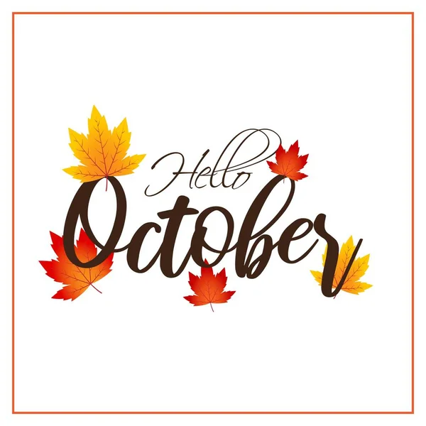 Εικονογράφηση Διάνυσμα Έννοια Για Hello Οκτώβριο Χαιρετισμό Πανό Φύλλα Φθινόπωρο — Διανυσματικό Αρχείο