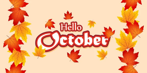 Vektor Illustrationskonzept Für Hallo Oktober Grußbanner Mit Herbstblättern — Stockvektor