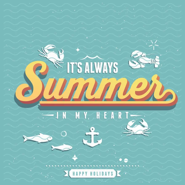 It's always summer in my heart! Vintage poster — Stock Vector