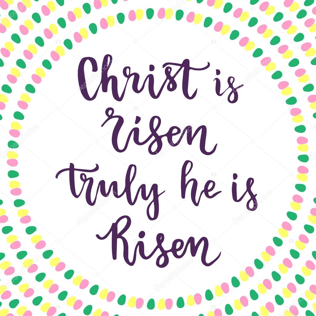 Christ is Risen. Truly He is risen.