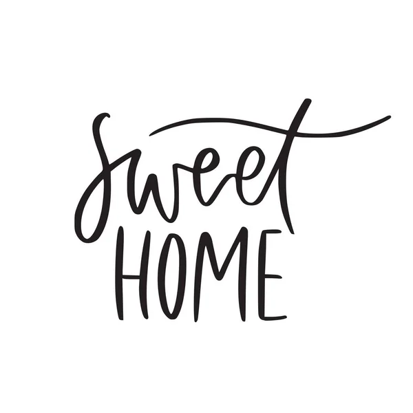 Sweet Home Hand Lettered Poster — Stock Vector