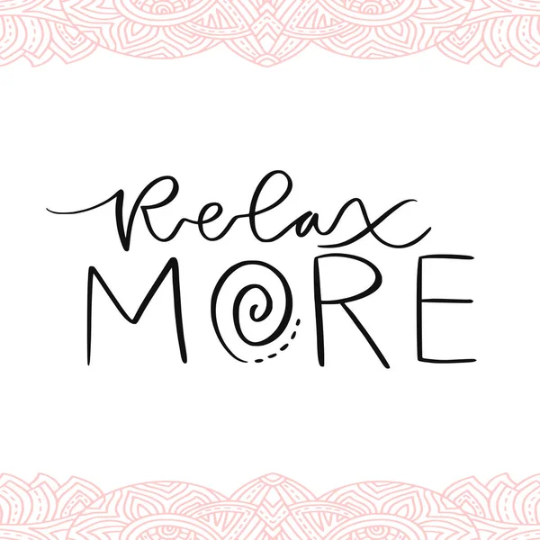 Relax More Motivational Phrase Creative Poster Design Print Clothes Image — Stock Vector