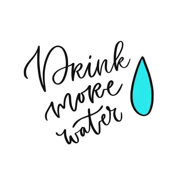 Drink Meer Water Handgeschreven Motivatie Poster Gezond Levensstijl Concept — Stockvector