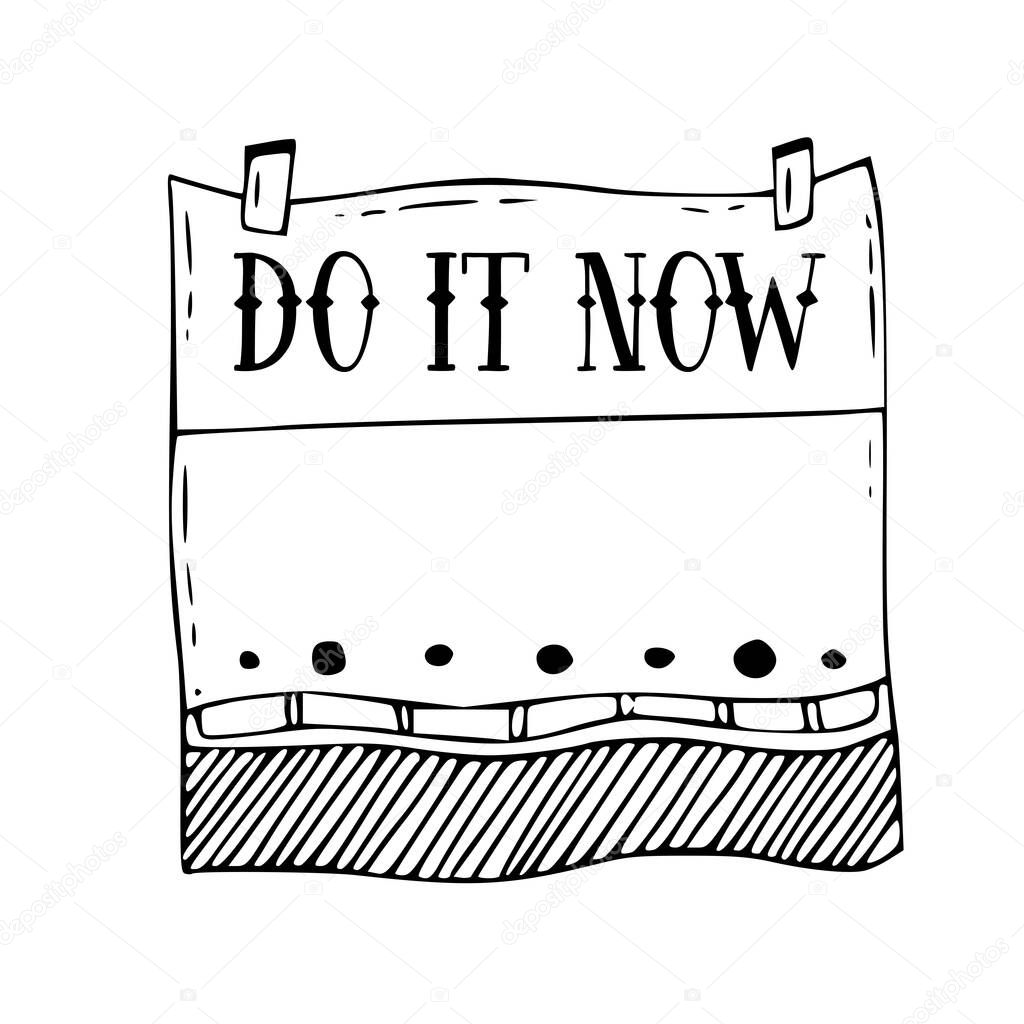 Hand drawn to do list. Sticky note with phrase - do it now