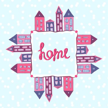 Evlerin arka plan. Ev yazı.