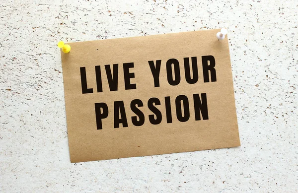 Ein Blatt Bastelpapier Mit Live Your Passion Text Einer Weißen — Stockfoto