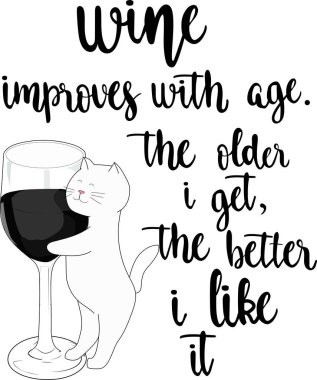 Büyük şarap kadehini kucaklayan kediyle vektör çizimi. Şarap sevdalısı metni. Komik monokrom tipografi posteri, giysi baskısı tasarımı, bar menü dekorasyonu