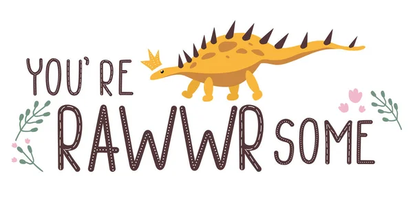 Mignon Dans Amour Bébé Kentrosaurus Motivational Dino Quote You Sont — Image vectorielle