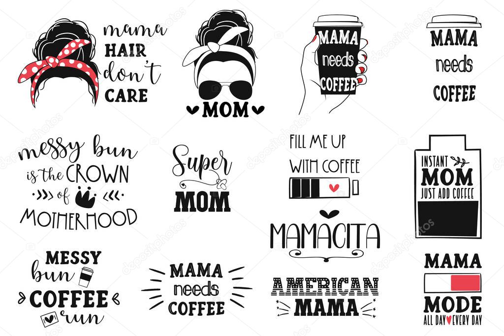 Hand drawm mama quotes, momlife, vector stock illustration.