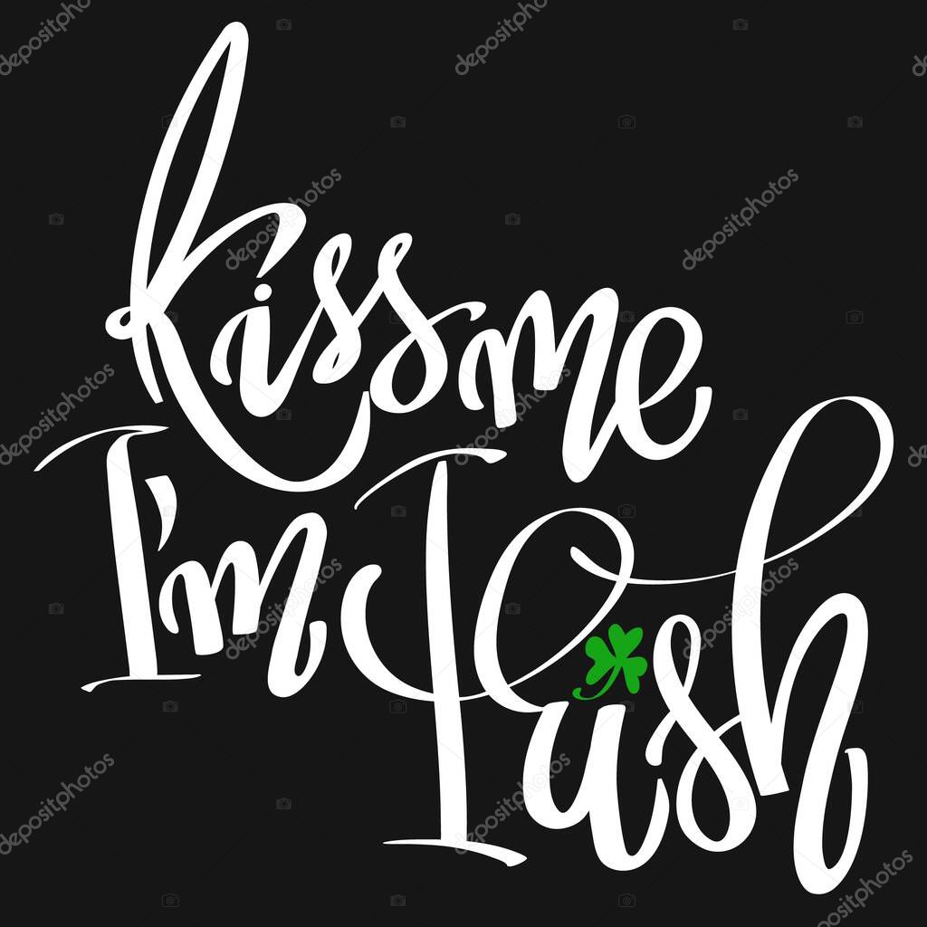 Kiss Me, Im Irish - festive bounce lettering phrase for Irish St Patricks Day