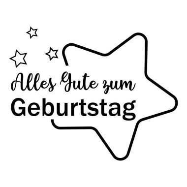 Almanca doğum günü mesajın kutlu olsun. Kartlar, parti davetiyeleri, posterler, çıkartmalar, giysiler için mükemmel. Doğum günü kavramı.