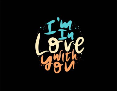 I 'm Love You, vektör illüstrasyonunda siyah arkaplan üzerine yazı yazıyorsun. Typography posteri, fotoğraf albümü, etiket, fotoğraf kaplamaları, tebrik kartları, tişörtler, çantalar.