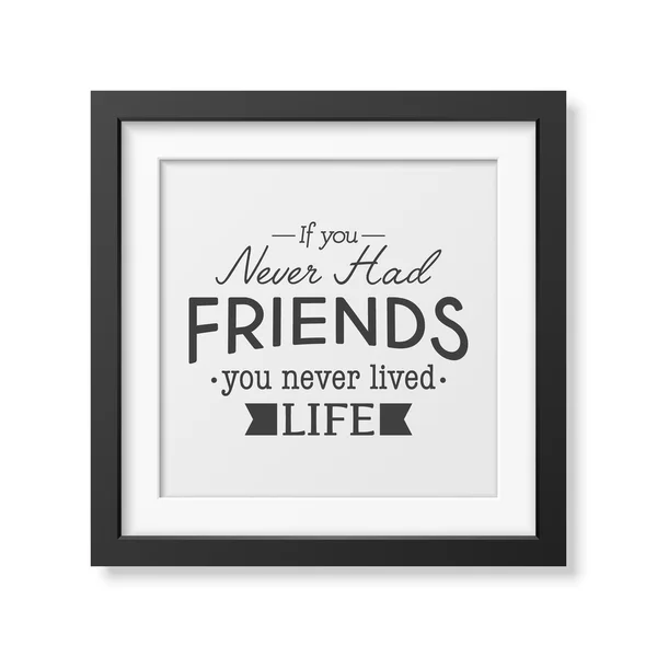 Friendship quote. Typographical Poster. — Stock Vector