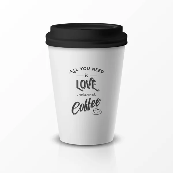 Vector 3D Relistic Paper oder Plastic Einweg weiße Kaffeetasse mit schwarzer Kappe. Zitat, Phrase über Kaffee. Design-Vorlage für Cafe, Restaurant Markenidentität, Mockup. Frontansicht — Stockvektor