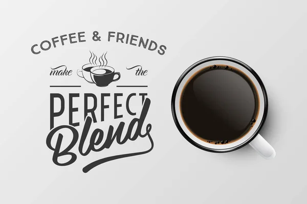 Διάνυσμα 3d Ρεαλιστική Enamel Metal Λευκό Κούπα, Μαύρο Espresso ή Mocha καφέ μέσα απομονωμένο σε λευκό φόντο. Τυπογραφία Παράθεση, Φράσεις για τον καφέ. Εικονογράφηση μετοχών. Πάνω όψη — Διανυσματικό Αρχείο
